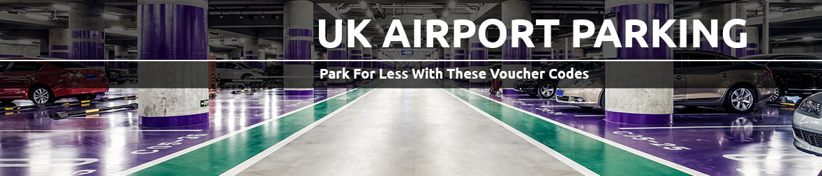 Airport Parking Voucher Codes for 2022