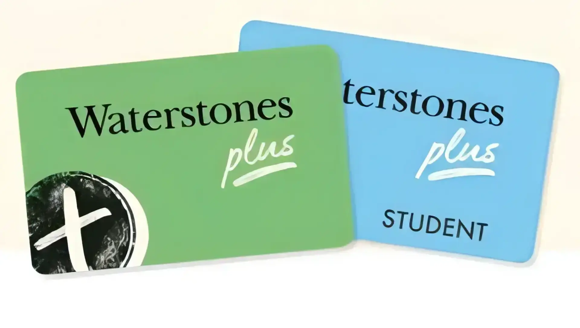  the Waterstones plus student card and regular card 