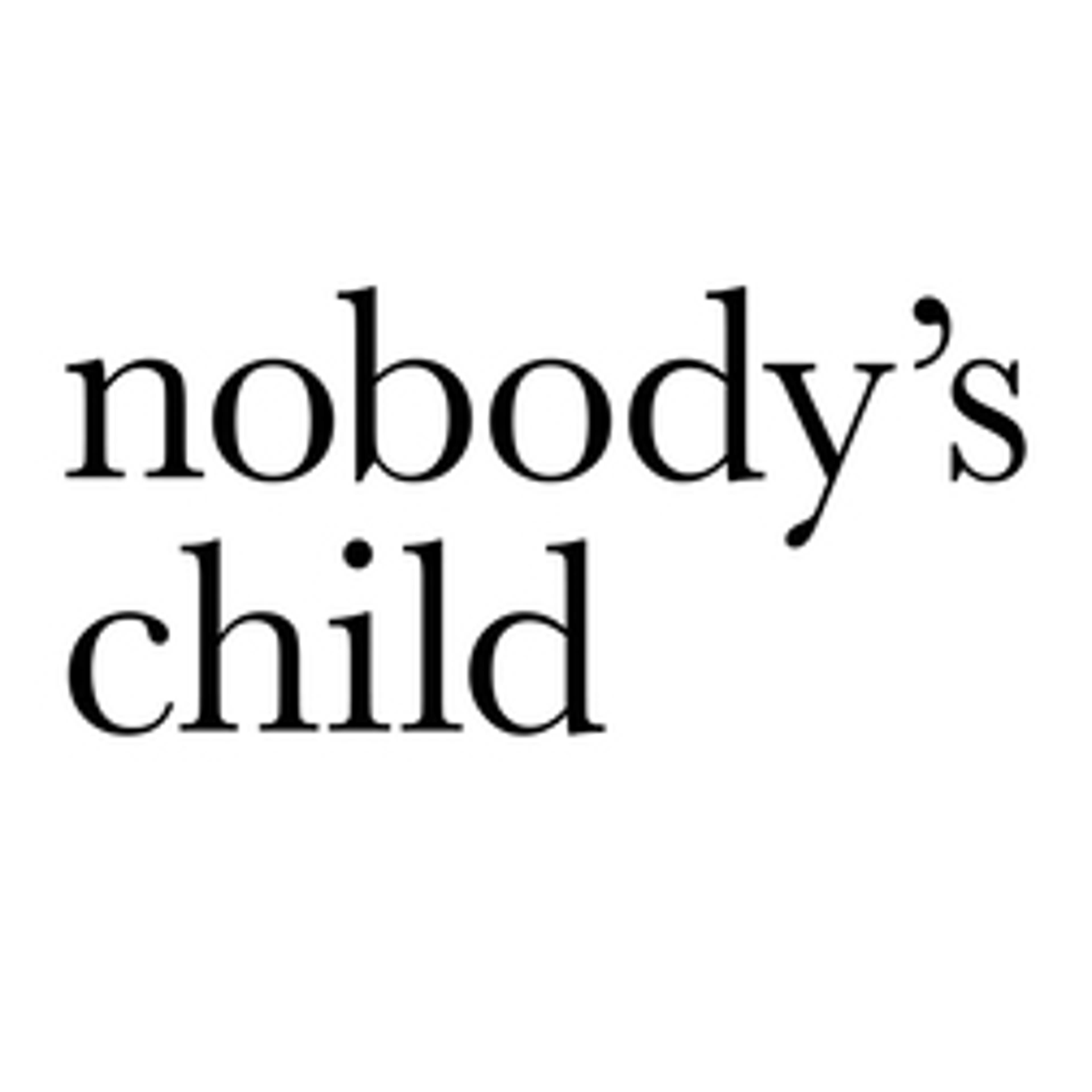  nobody's child 